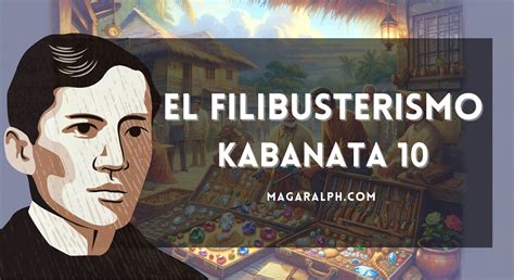El Filibusterismo Kabanata 10: Kayamanan at Karalitaan (Buod, .